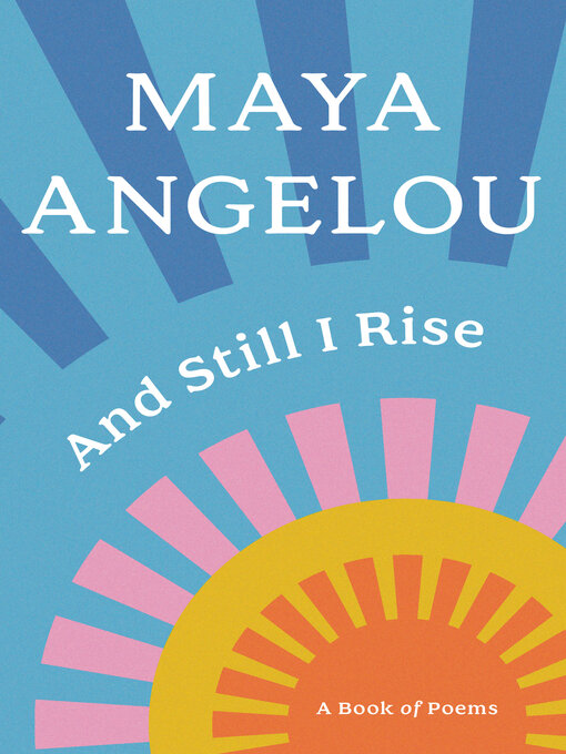 Title details for And Still I Rise by Maya Angelou - Available